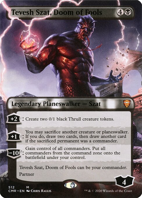 Tevesh Szat, Doom of Fools - Commander Legends - 512