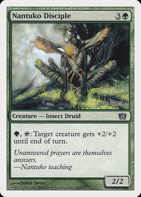 Nantuko Disciple - Eighth Edition - 268