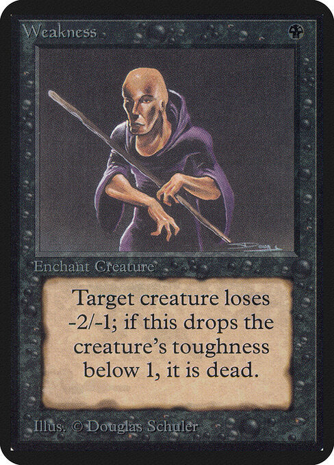 Weakness - Limited Edition Alpha - 134