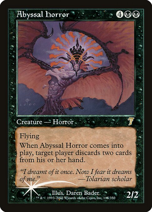 Abyssal Horror - Seventh Edition - 115★
