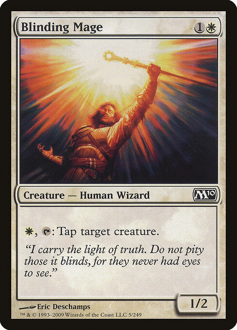 Blinding Mage - Magic 2010 - 5