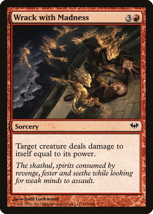 Wrack with Madness - Dark Ascension - 107