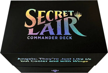 Secret Lair Commander:  Angels: They're jus like us but cooler...