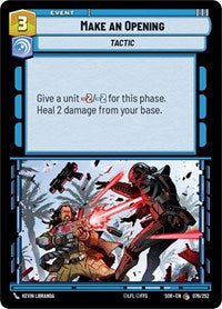 Make An Opening - Spark of Rebellion - 076/252