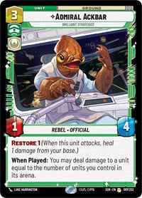 Admiral Ackbar - Brilliant Strategist - Spark of Rebellion - 097/252