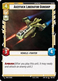 Auzituck Liberator Gunship - Spark of Rebellion - 195/252
