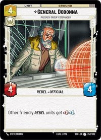 General Dodonna - Massassi Group Commander - Spark of Rebellion - 242/252