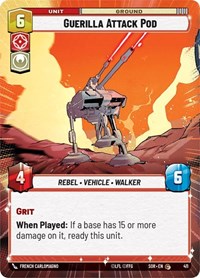 Guerilla Attack Pod (Hyperspace) - Spark of Rebellion - 411