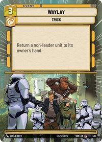 Waylay (Hyperspace) - Spark of Rebellion - 484