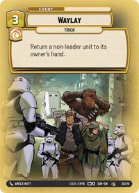 Waylay - Spark of Rebellion: Weekly Play Promos - 03/20