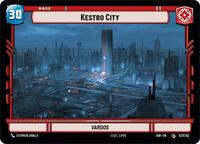 Kestro City // Experience - Spark of Rebellion - 27 // T01
