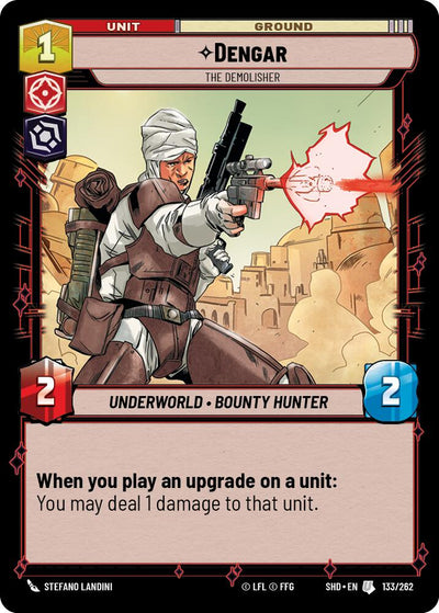 Dengar - The Demolisher (133/262) (133/262) [Shadows of the Galaxy]