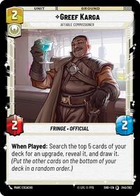 Greef Karga - Affable Commissioner - Shadows of the Galaxy - 245/262