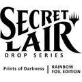 Secret Lair: Drop Series - Prints of Darkness (Foil Edition)