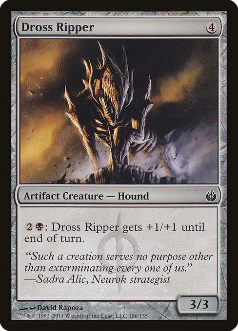 Dross Ripper - Mirrodin Besieged - 106