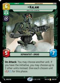 Kalani - Analytical General - Twilight of the Republic - 085/257