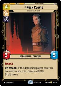 Rush Clovis - Banking Clan Scion - Twilight of the Republic - 183/257