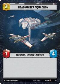 Headhunter Squadron (Hyperspace) - Twilight of the Republic - 513