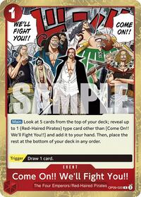 Come On!! We'll Fight You!! - Emperors in the New World - OP09-020