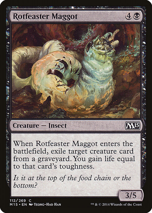 Rotfeaster Maggot - Magic 2015 - 112