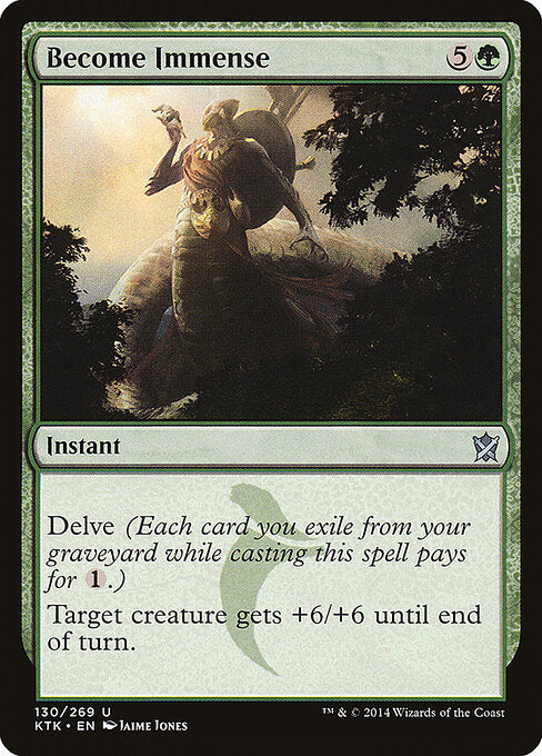 Become Immense - Khans of Tarkir - 130