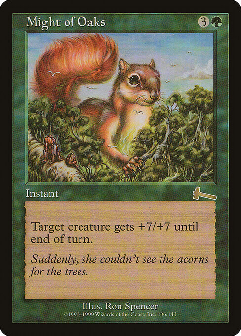Might of Oaks - Urza's Legacy - 106
