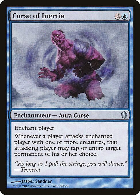 Curse of Inertia - Commander 2013 - 36