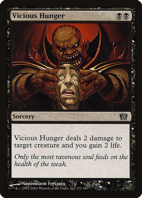 Vicious Hunger - Eighth Edition - 171★