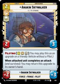 Anakin Skywalker - I'll Try Spinning (Foil) - Jump to Lightspeed - 695