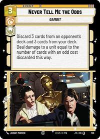 Never Tell Me the Odds (Foil) - Jump to Lightspeed - 706