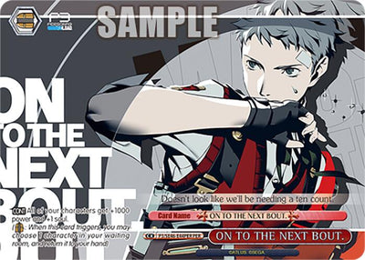 ON TO THE NEXT BOUT. (P3/SE46-E44PERPER) [Persona 3 Reload Premium Booster]
