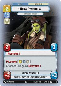 Hera Syndulla - We've Lost Enough (Foil) - Jump to Lightspeed: Weekly Play Promos - 23