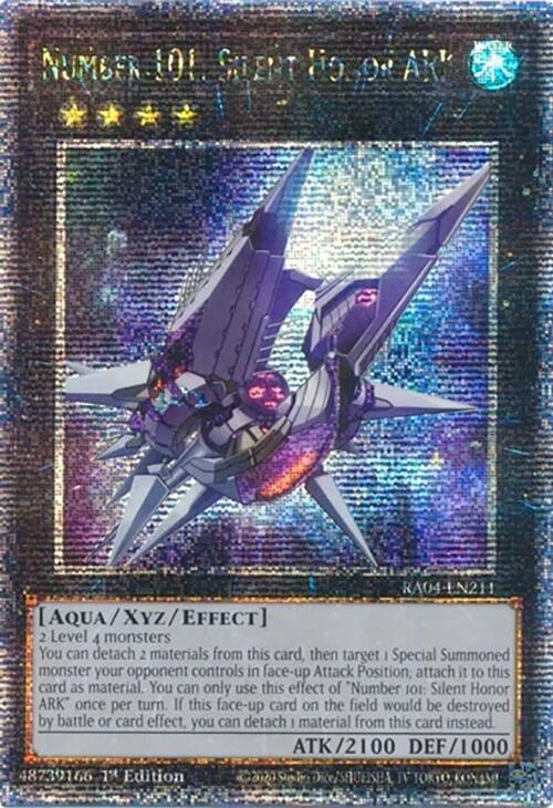 Number 101: Silent Honor ARK [RA04-EN211] Quarter Century Secret Rare
