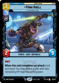 Pong Krell - It's Treason, Then - Legends of the Force - 038/264