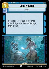 Cure Wounds - Legends of the Force - 075/264