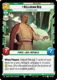 Kelleran Beq - The Sabered Hand - Legends of the Force - 100/264