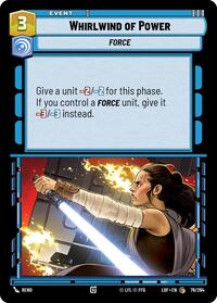 Whirlwind of Power - Legends of the Force - 078/264