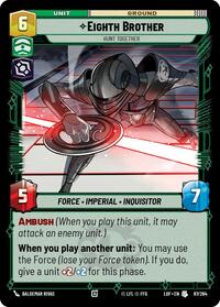 Eighth Brother - Hunt Together - Legends of the Force - 087/264