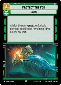 Protect the Pod - Legends of the Force - 128/264