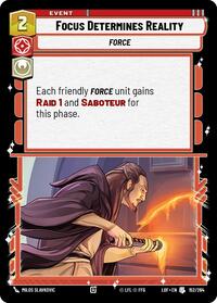 Focus Determines Reality - Legends of the Force - 152/264