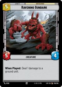 Ravening Gundark - Legends of the Force - 259/264