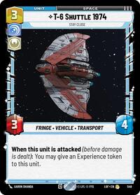 T-6 Shuttle 1974 - Stay Close (Foil) - Legends of the Force - 549