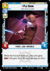 Plo Koon - I Don't Believe in Chance (Foil) - Legends of the Force - 552
