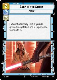 Calm in the Storm (Foil) - Legends of the Force - 556