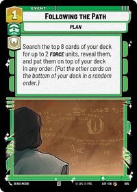 Following the Path (Foil) - Legends of the Force - 605