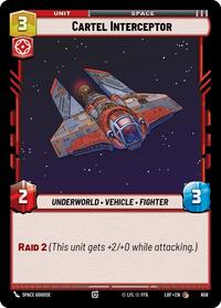 Cartel Interceptor (Foil) - Legends of the Force - 659