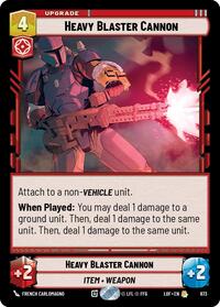 Heavy Blaster Cannon (Foil) - Legends of the Force - 673