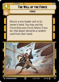 The Will of the Force (Foil) - Legends of the Force - 729
