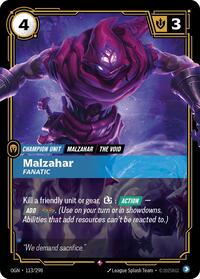 Malzahar, Fanatic - Origins - 113/298