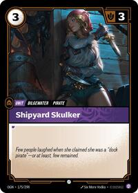 Shipyard Skulker - Origins - 175/298